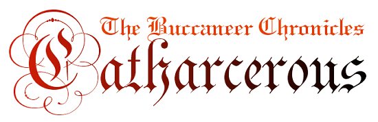 The Buccaneer Chronicles: Catharcerous